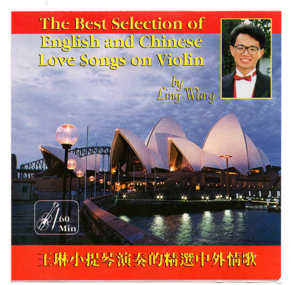 Ling Wang : The Best Selection Of English And Chinese Love Songs On Violin (CD, Album)