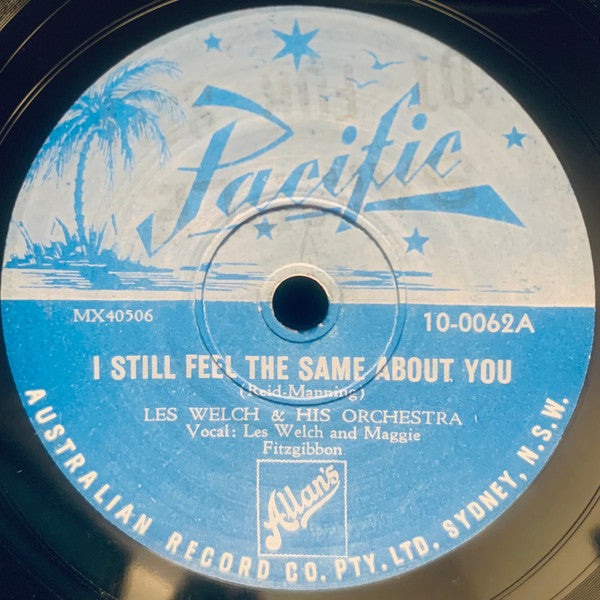 Les Welch & His Orchestra* : I Still Feel The Same About You / The Gods Were Angry With Me (Shellac, 10")