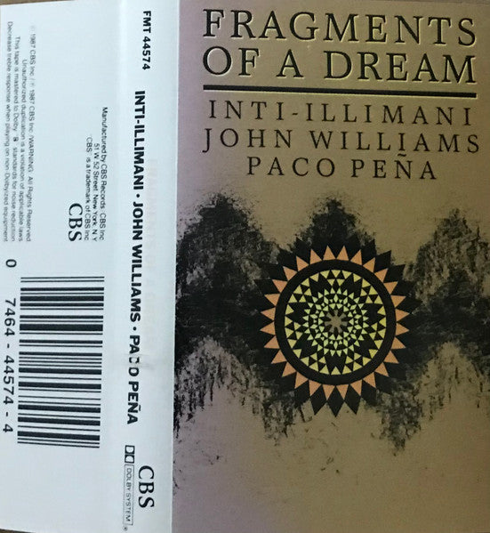Inti-Illimani* - John Williams (7) - Paco Peña : Fragments Of A Dream (Cass, Album)