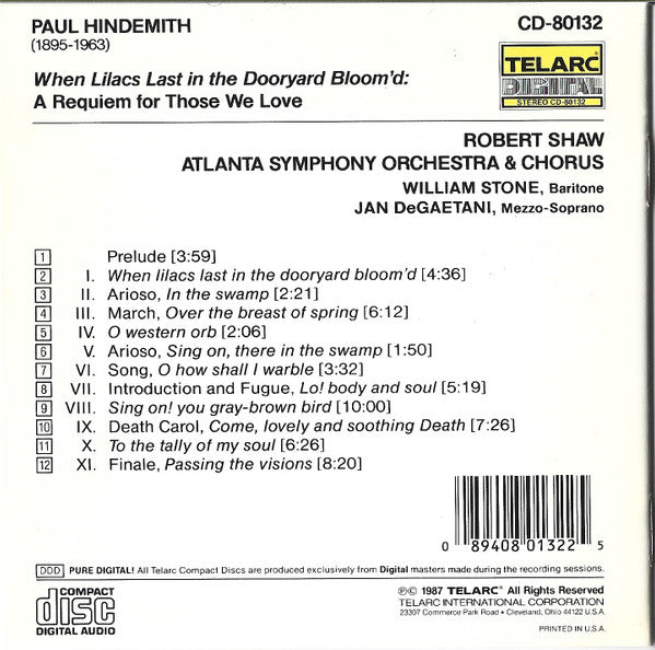 Paul Hindemith - Robert Shaw, Atlanta Symphony Orchestra & Atlanta Symphony Chorus, William Stone (3), Jan DeGaetani : When Lilacs Last In The Dooryard Bloom'd (CD)
