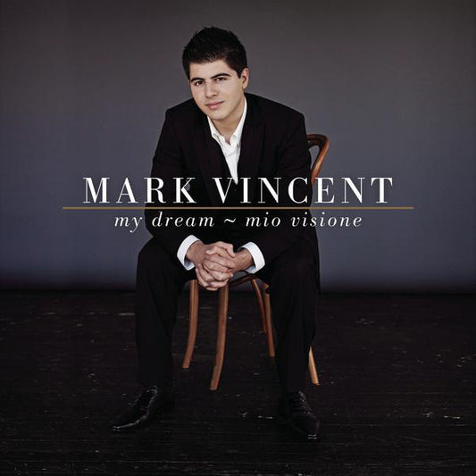 Mark Vincent (3) : My Dream, Mio Visione (CD, Album)