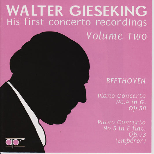 Walter Gieseking : His First Concerto Recordings Volume 2 (CD, Comp, Mono, RE, RM)