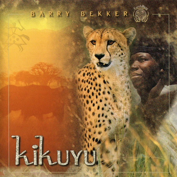 Barry Bekker : Kikuyu (CD, Album)