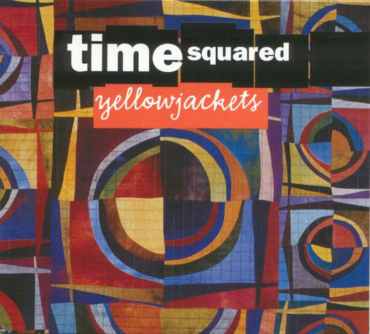 Yellowjackets : Time Squared (CD, Album, Enh)