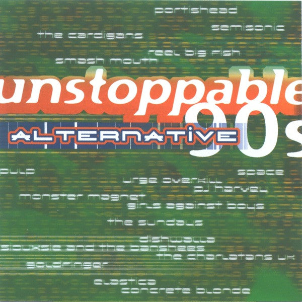 Various : Unstoppable 90s Alternative (CD, Comp)