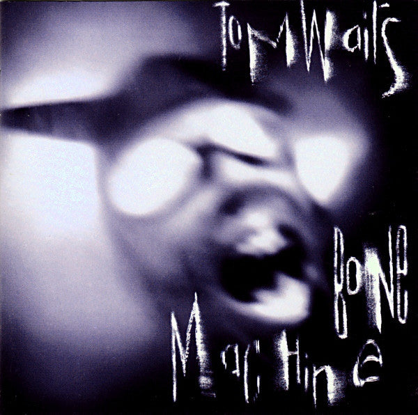 Tom Waits : Bone Machine (CD, Album, RE)