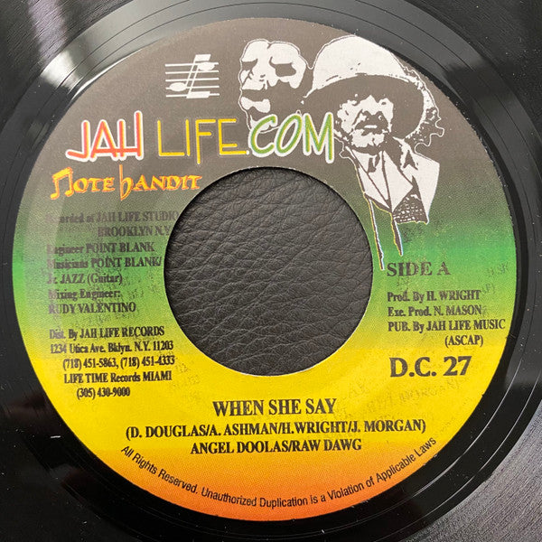 Angel Doolas, Raw Dawg / Lil Wes : When She Say / Girl's (7")