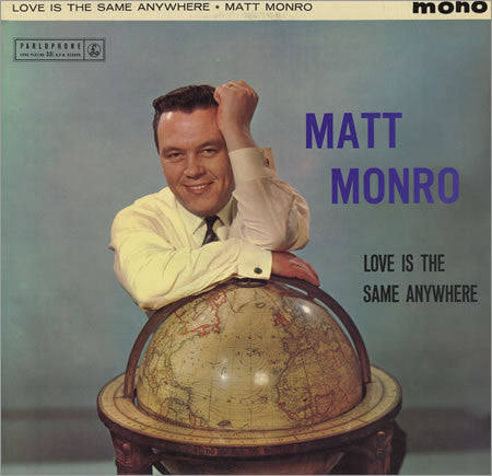 Matt Monro : Love Is The Same Anywhere (LP, Album, Mono)