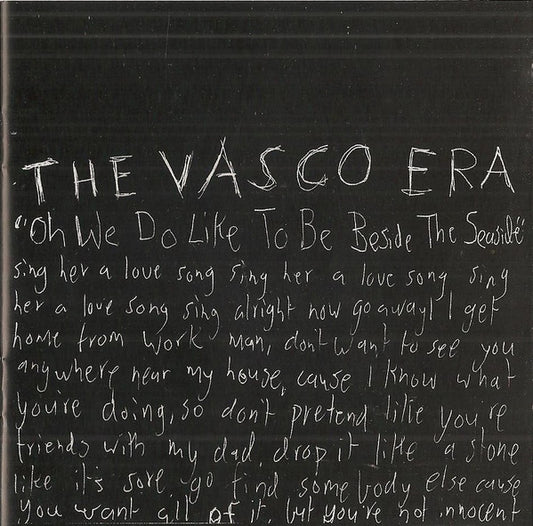 The Vasco Era : Oh We Do Like To Be Beside The Seaside (CD, Album)