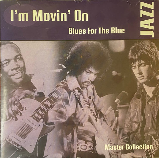 Various : I'm Movin' On - Blues For The Blue (CD, Comp)