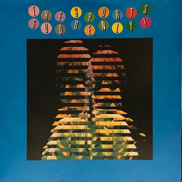 The Sports : Suddenly! (LP, Album)