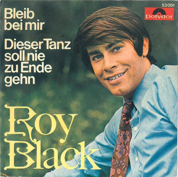 Roy Black : Bleib Bei Mir (7", Single, Mono)
