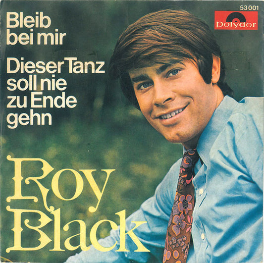 Roy Black : Bleib Bei Mir (7", Single, Mono)