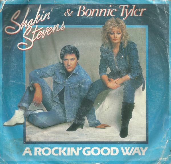 Shakin' Stevens & Bonnie Tyler : A Rockin' Good Way (7", Single)