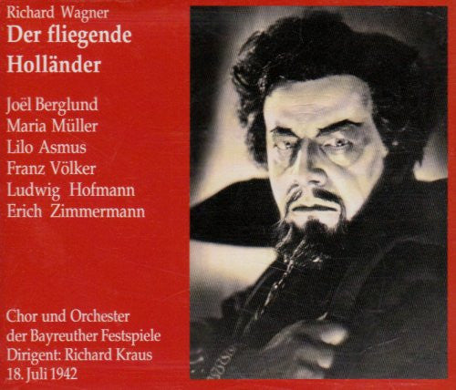 Richard Wagner, Richard Kraus, Ludwig Hofmann, Maria Müller, Franz Völker, Joel Berglund : Der Fliegende Holländer (2xCD, Album, Mono)