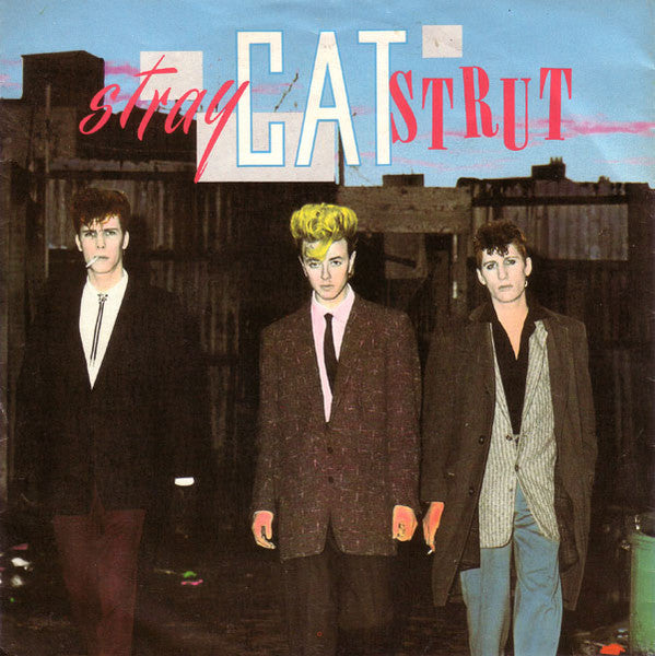 Stray Cats : Stray Cat Strut (7", Single)