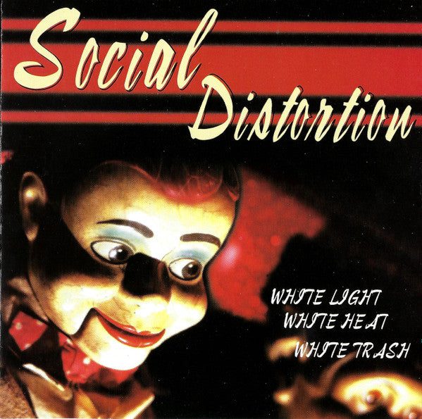 Social Distortion : White Light, White Heat, White Trash (CD, Album)