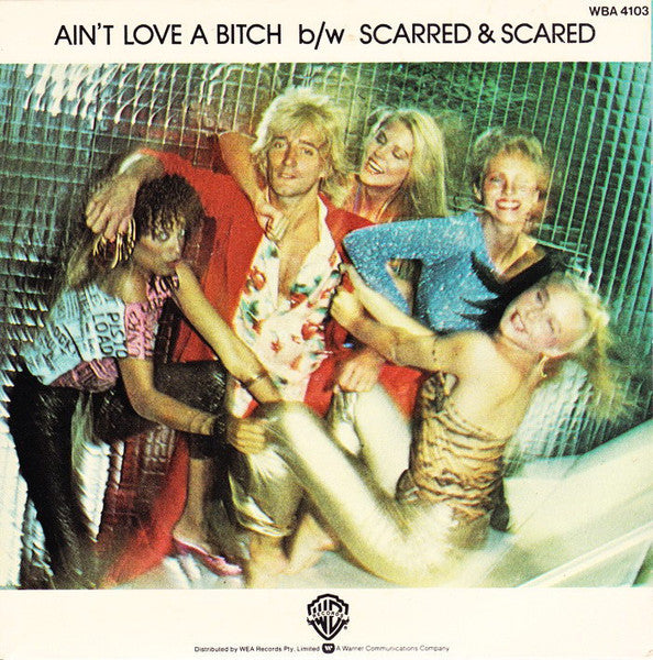 Rod Stewart : Ain't Love A Bitch (7", Single)