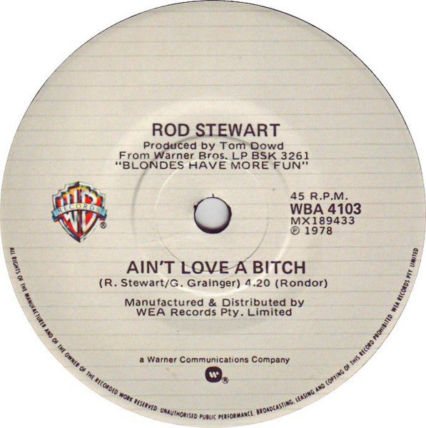Rod Stewart : Ain't Love A Bitch (7", Single)