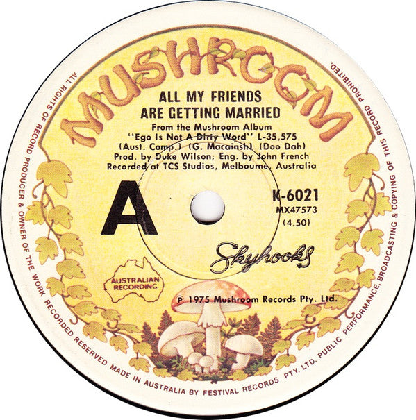 Skyhooks : All My Friends Are Getting Married / Saturday Night (7", Single)