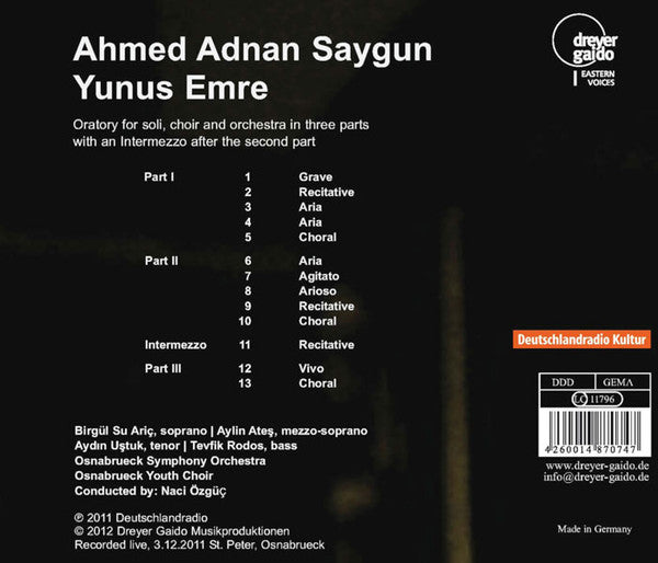 Ahmed Adnan Saygun, Osnabrueck Symphony Orchestra*, Osnabrueck Youth Choir*, Birgül Su Ariç, Aylin Ateş, Aydın Uştuk, Tevfik Rodos, Naci Özgüç : Yunus Emre (CD, Album, RE)