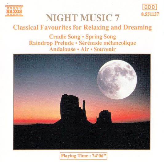 Various : Night Music 7 - Classical Favourites for Relaxing and Dreaming (CD, Comp)