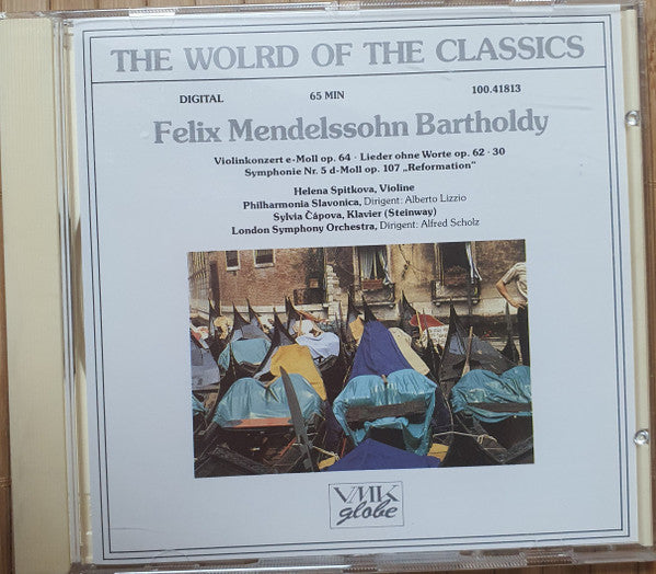 Felix Mendelssohn-Bartholdy - Helena Spitkova*, Philharmonia Slavonica Dirigent: Alberto Lizzio, Sylvia Capova, London Symphony Orchestra (2) Dirigent: Alfred Scholz : Violinkonzert E-Moll Op. 64 / Lieder Ohne Worte Op. 62 - 30 / Symphonie Nr. 5 D-Moll Op. 107 "Reformation" (CD, Comp)