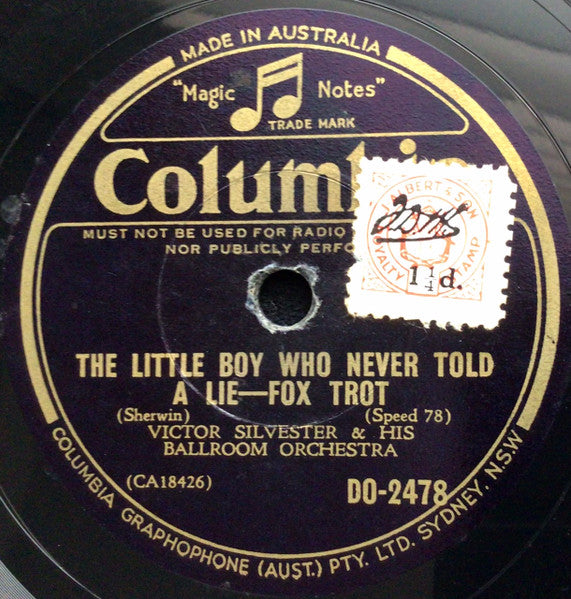 Victor Silvester and His Ballroom Orchestra : The Little Boy Who Never Told A Lie / Russian Lullaby  (Shellac, 10")