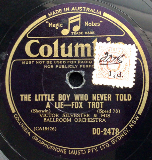 Victor Silvester and His Ballroom Orchestra : The Little Boy Who Never Told A Lie / Russian Lullaby  (Shellac, 10")