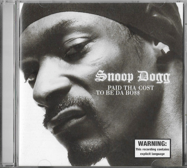 Snoop Dogg : Paid Tha Cost To Be Da Bo$$ (CD, Album)