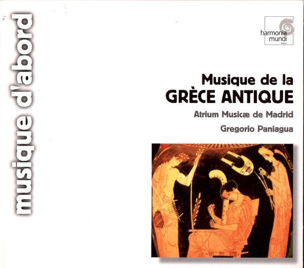 Atrium Musicæ De Madrid*, Gregorio Paniagua : Musique De La Grèce Antique (CD, Album, RE, Dig)