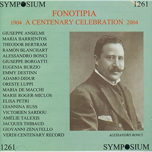 Léo Delibes, Giuseppe Verdi, Paul Vidal (2), Giacomo Meyerbeer, Richard Wagner : Fonotipia: A Centenary Celebration, 1904-2004 (CD, Comp)