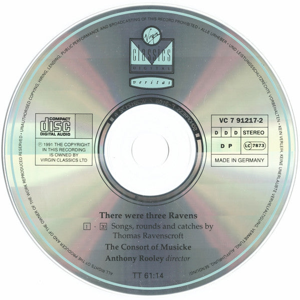 The Consort Of Musicke : There Were Three Ravens: Songs, Rounds and Catches by Thomas Ravenscroft (CD, Album)