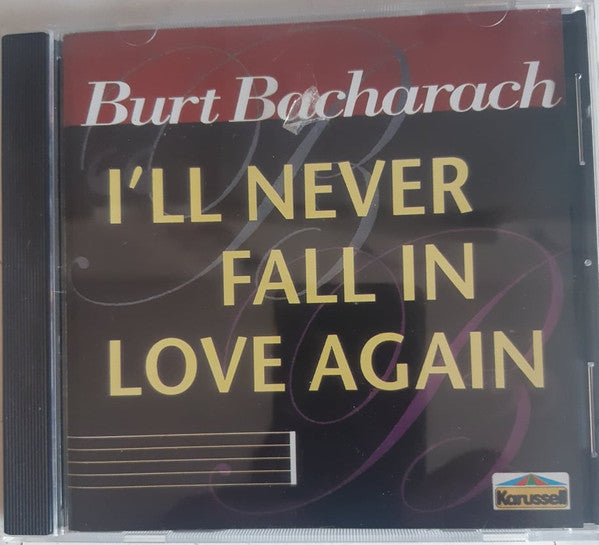 Burt Bacharach : I'll Never Fall In Love Again (CD, Album, Comp)