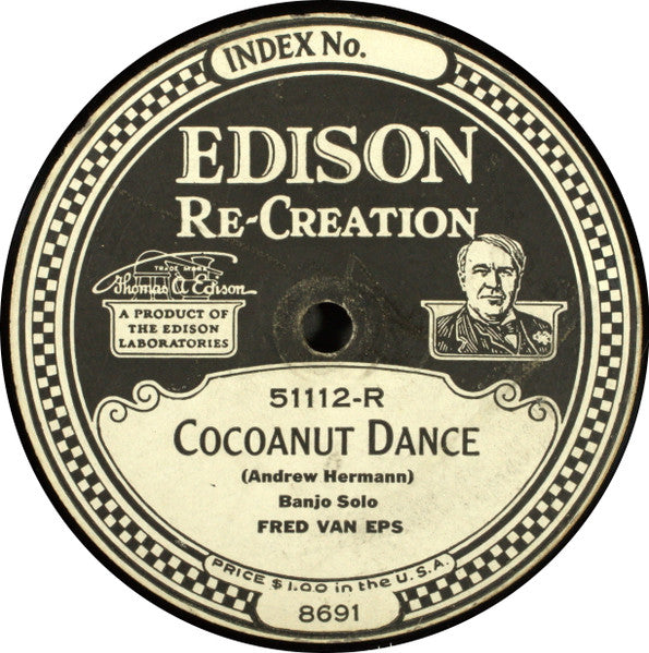 Fred Van Eps : Cocoanut Dance / Chinese Picnic and Oriental Dance (Edison Disc)