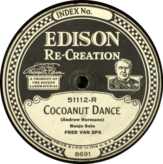 Fred Van Eps : Cocoanut Dance / Chinese Picnic and Oriental Dance (Edison Disc)