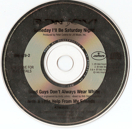Bon Jovi : Someday I'll Be Saturday Night (CD, Single)