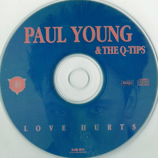 Paul Young & The Q-Tips* : Love Hurts (CD, Comp, RM)