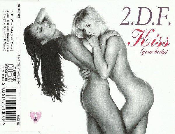 2.D.F. : Kiss (Your Body) (CD, Single)