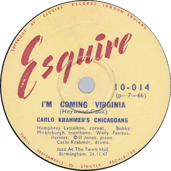 Carlo Krahmer's Chicagoans : I'm Coming Virginia / 'Way Down Yonder In New Orleans (Shellac, 10")