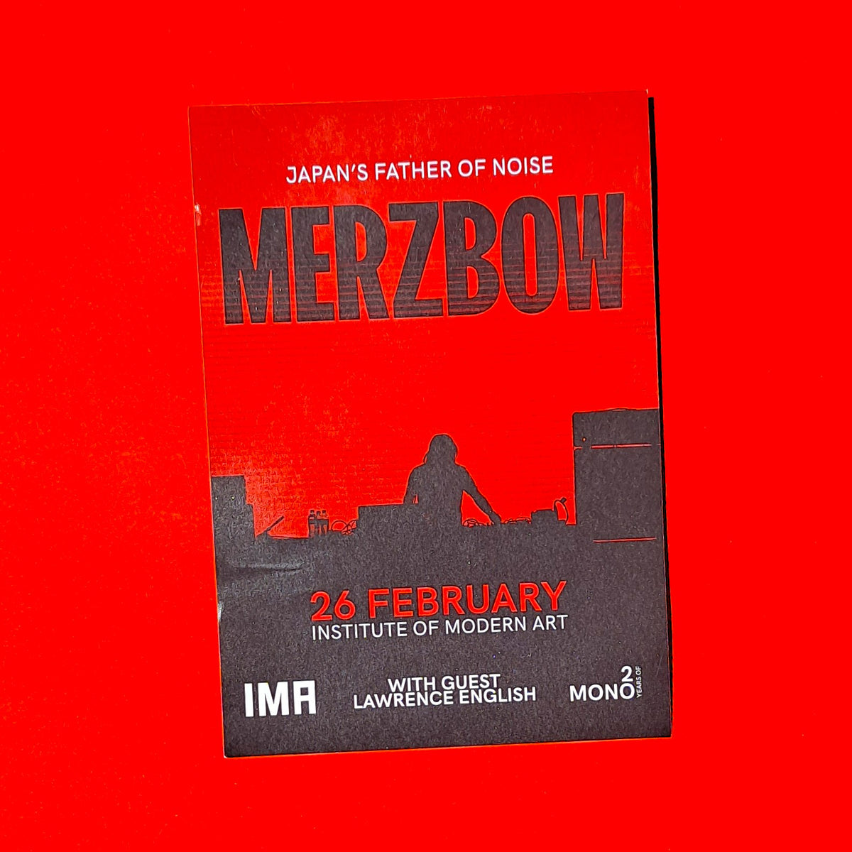 Merzbow with Lawrence English – MONO 57 (Institute of Modern Art, Brisbane, 2026 Concert Handbill)