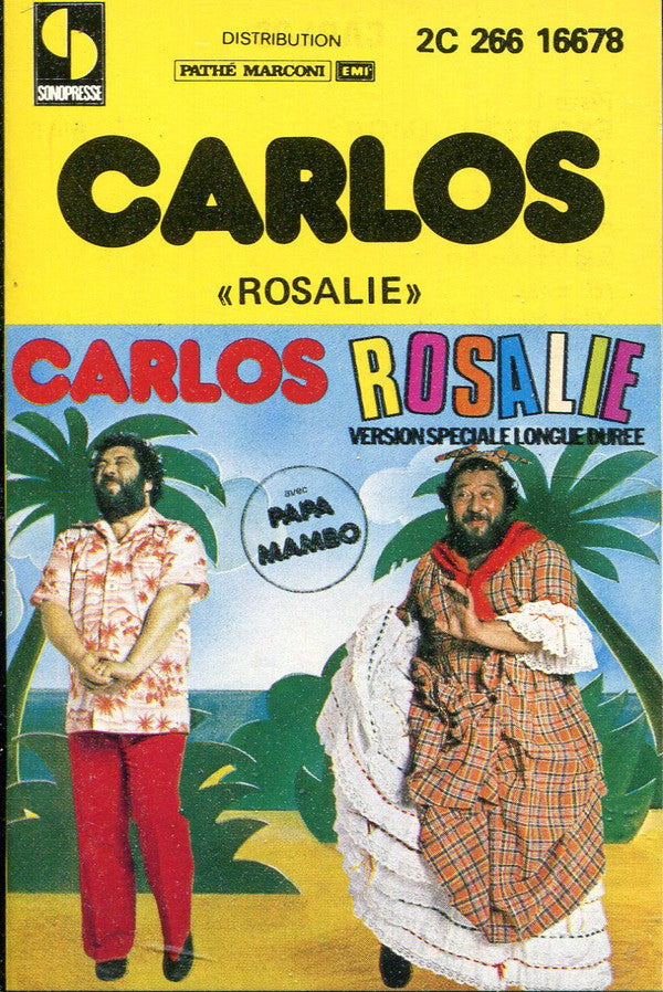 Carlos (3) : Rosalie (Cass, Album)