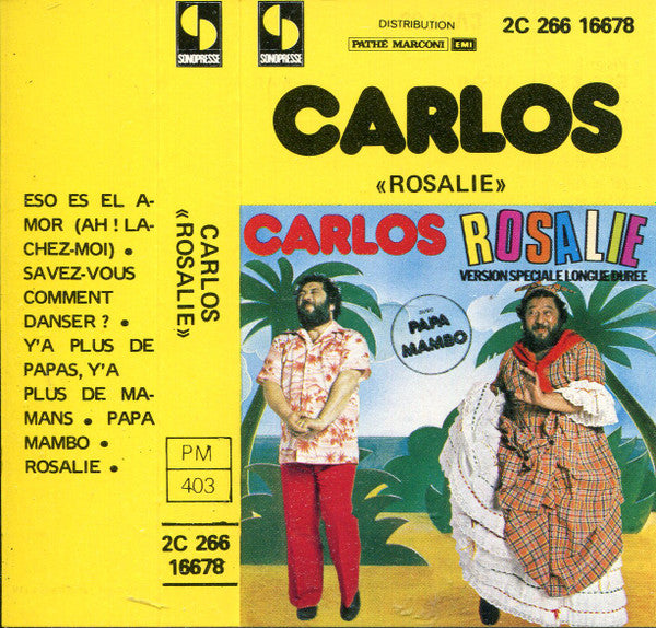 Carlos (3) : Rosalie (Cass, Album)