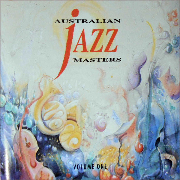 Various : Australian Jazz Masters Volume One (CD, Comp)