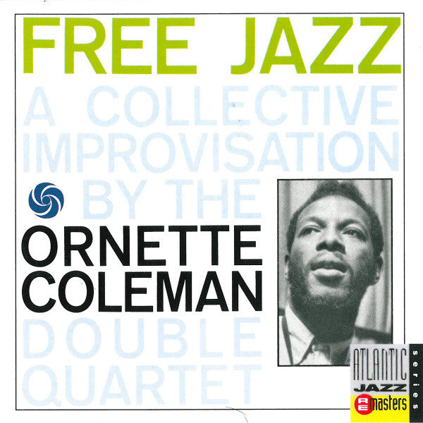 The Ornette Coleman Double Quartet : Free Jazz (CD, Album, RE)