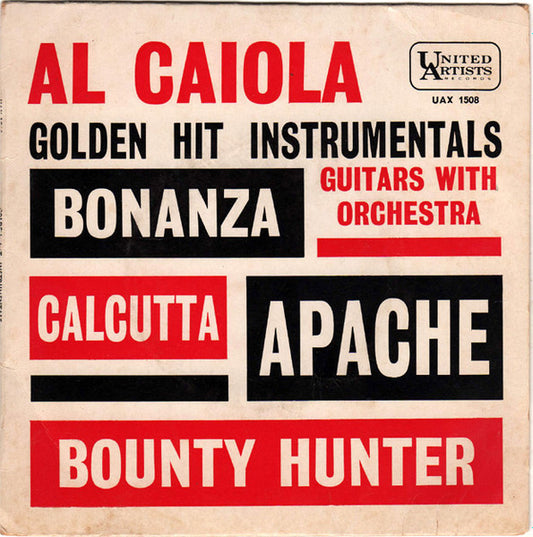 Al Caiola Guitars With Orchestra* : Golden Hit Instrumentals (7", EP, Mono)
