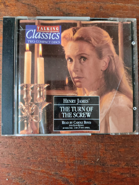 Henry James Read By Carole Boyd With David Rintoul : The Turn Of The Screw (2xCD, Album)