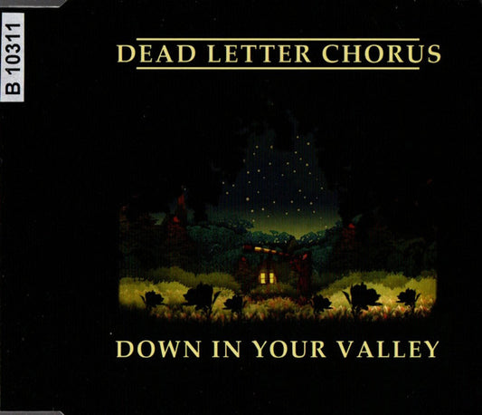 Dead Letter Chorus : Down In Your Valley (CD, Single)
