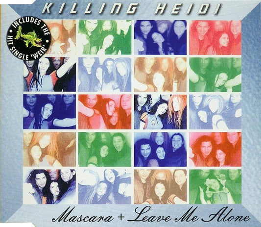 Killing Heidi : Mascara + Leave Me Alone (CD, Maxi)