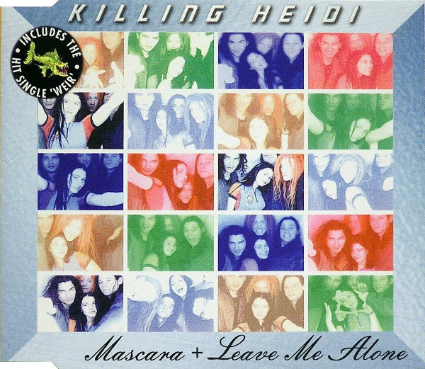 Killing Heidi : Mascara + Leave Me Alone (CD, Maxi)